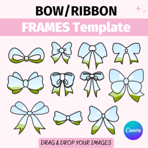 Bow Canva Frames, Ribbon Canva Frame, Template, Png Custom Bow, Coquette, Hair Bow, Illustration Bundle, Editable